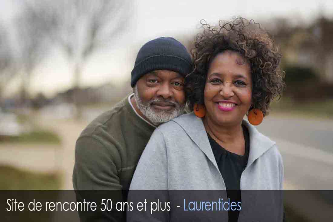 Site de rencontre Sérieux - Laurentides