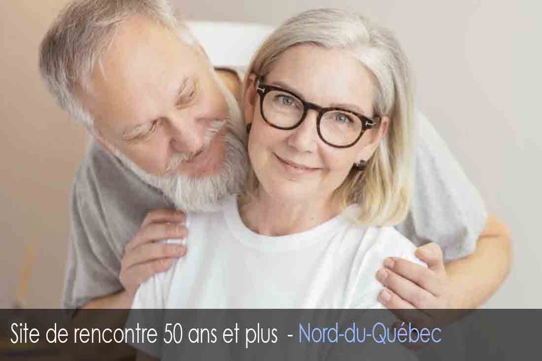 Site de rencontre Sérieux - Nord-du-Québec