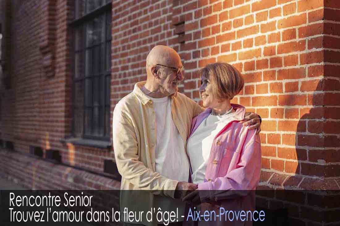 Site de rencontre senior - Aix-en-Provence