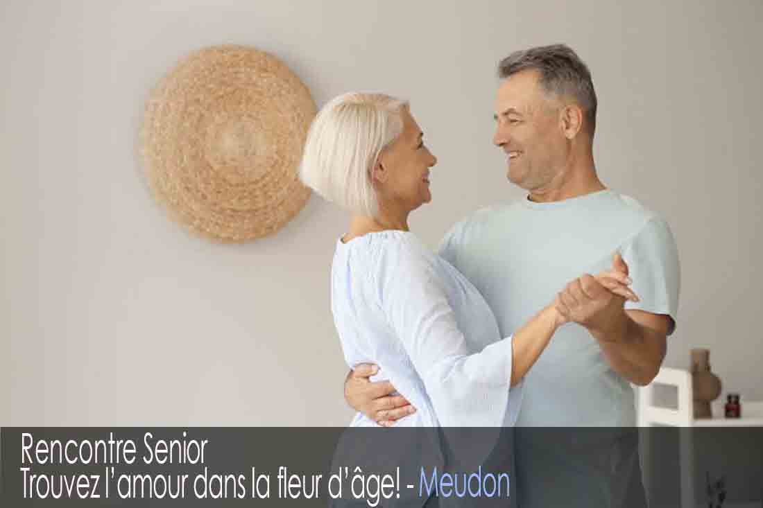 Site de rencontre senior - Meudon