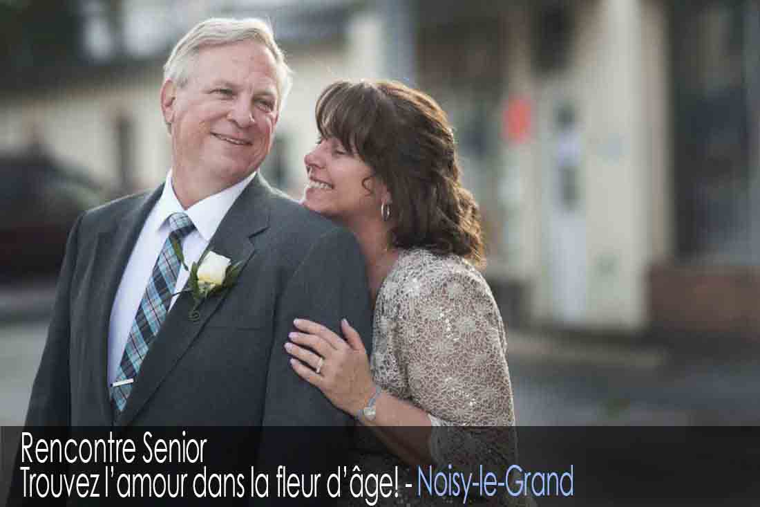 Site de rencontre senior - Noisy-le-Grand