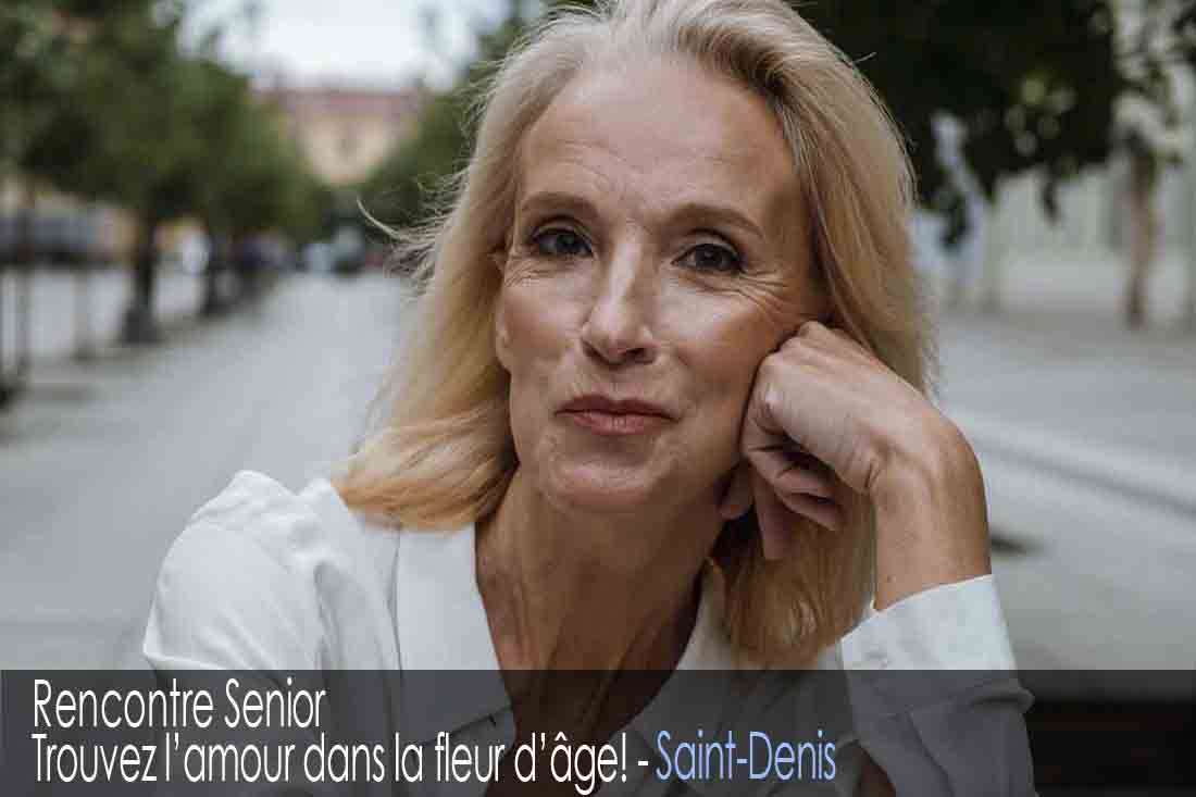 Site de rencontre senior - Saint-Denis