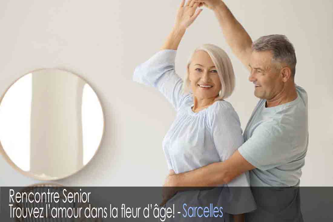 Site de rencontre senior - Sarcelles