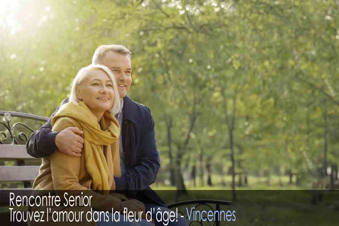 Site de rencontre senior - Vincennes